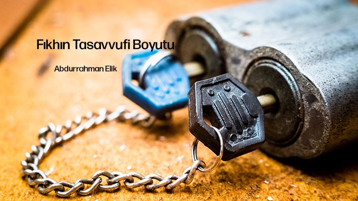 Fıkhın Tasavvufî Boyutu / Abdurrahman Elik