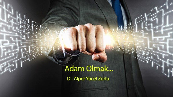 Adam Olmak...