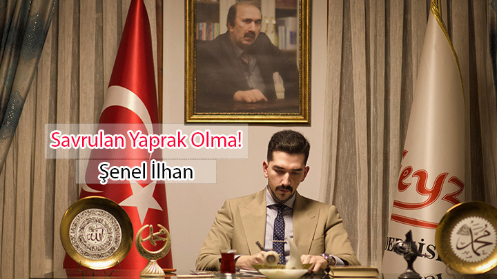 Savrulan Yaprak Olma!