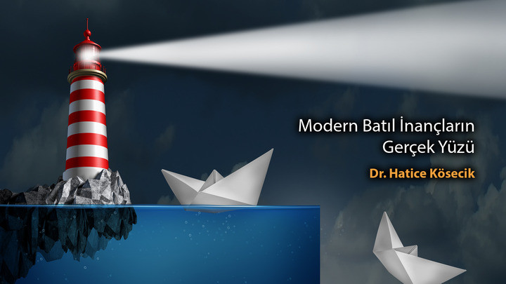 Modern Batıl İnançların Gerçek Yüzü / Dr. Hatice Kösecik
